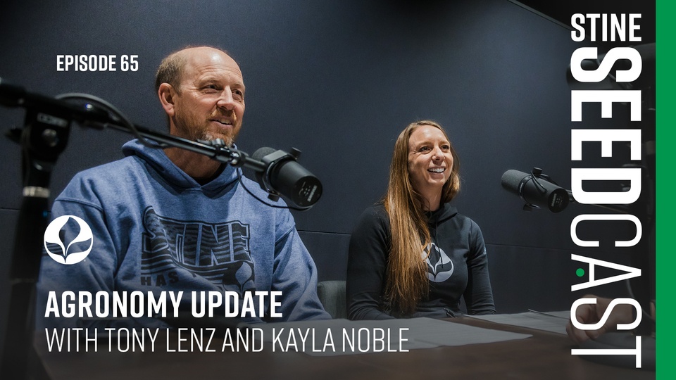 Episode 65: Agronomy Update with Tony Lenz and Kayla Noble