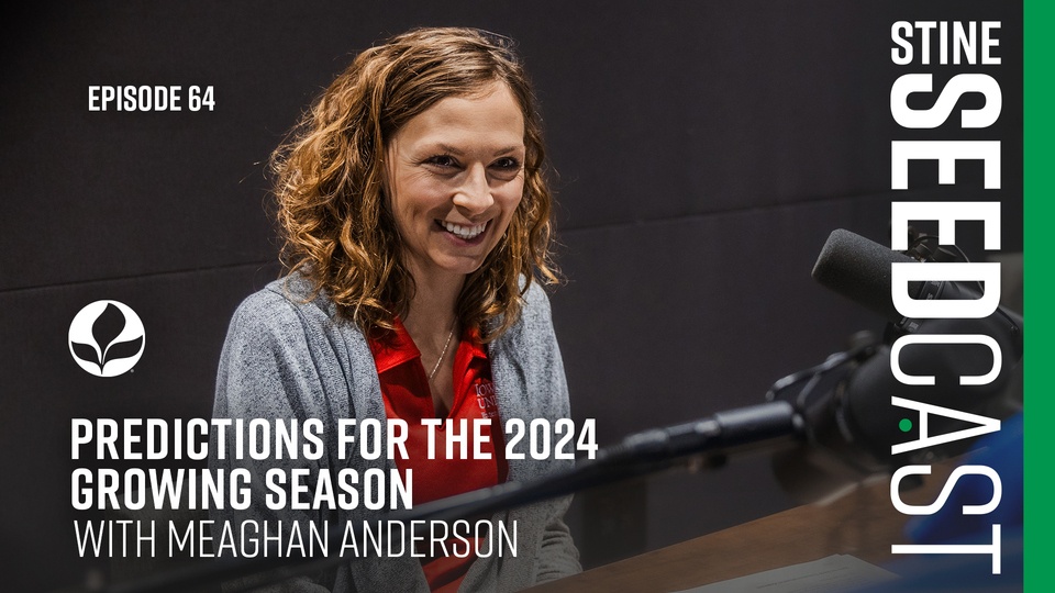 Episode 64: Predictions for the 2024 growing season with Meaghan Anderson