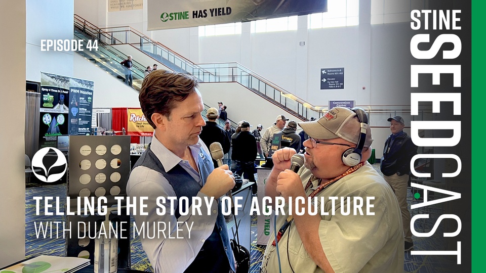 Episode 44: Telling the story of agriculture with Duane Murley