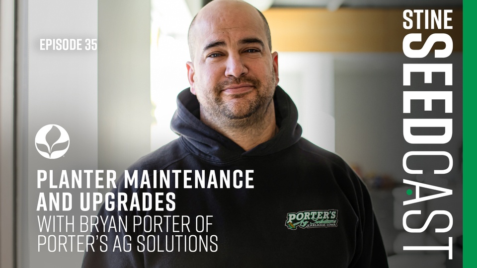 Episode 35: Planter maintenance and upgrades with Bryan Porter of Porter’s Ag Solutions