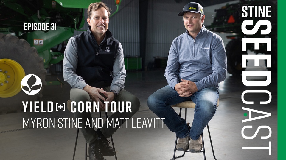 Episode 31: Yield+ Corn Tour with Myron Stine and Matt Leavitt