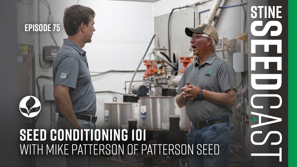 Episode 75: Seed Conditioning 101 with Mike Patterson of Patterson Seed